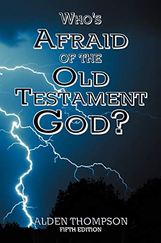 Who's Afraid Of The Old Testament God [Paperback]