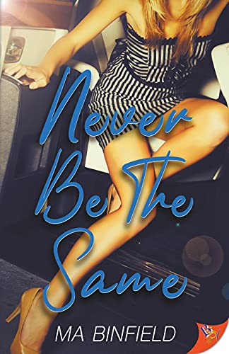 Never Be the Same [Paperback]