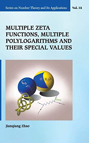 Multiple Zeta Functions, Multiple Polylogarithms And Their Special Values (serie [Hardcover]