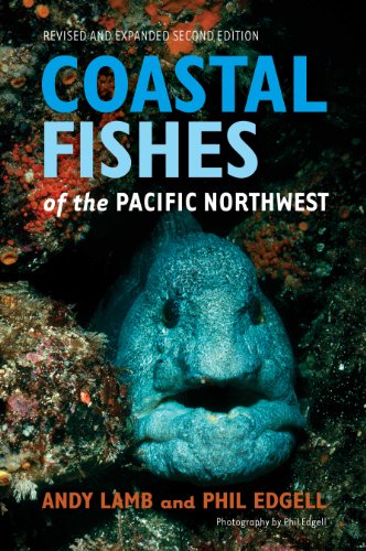 Coastal Fishes of the Pacific Northwest,  Rev