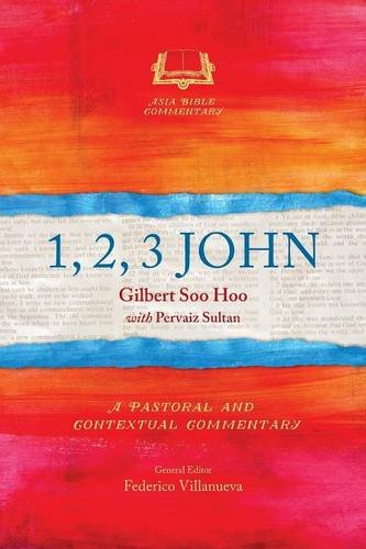 1, 2, 3 John (asia Bible Commentary Series) [Paperback]