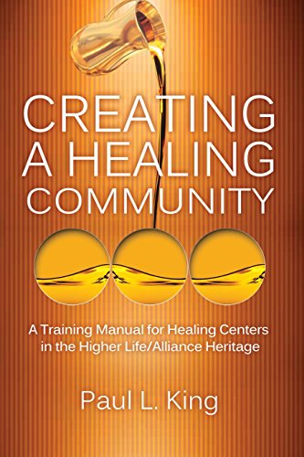 Creating A Healing Community [Paperback]