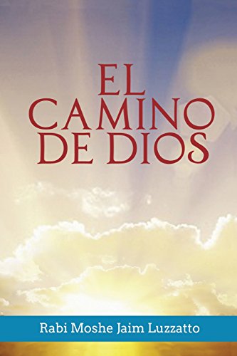 El Camino De Dios (spanish Edition) [Paperback]