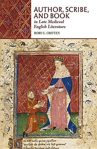 Author, Scribe, and Book in Late Medieval English Literature [Hardcover]