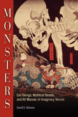 Monsters Evil Beings, Mythical Beasts, And All Manner Of Imaginary Terrors [Paperback]