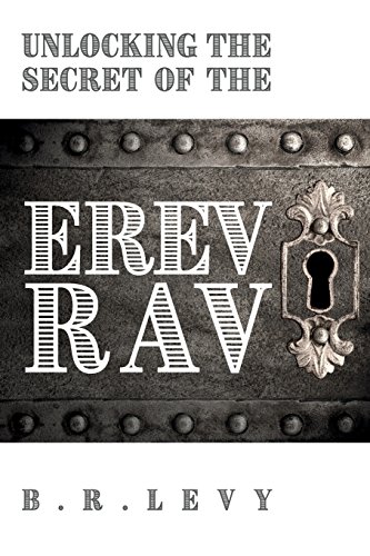 Unlocking The Secret Of The Erev Rav [Paperback]