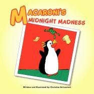 Macaroni's Midnight Madness [Paperback]