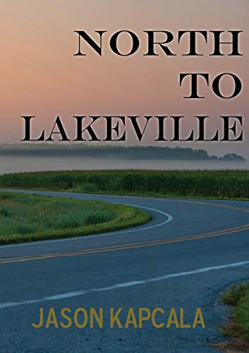 North To Lakeville [Paperback]