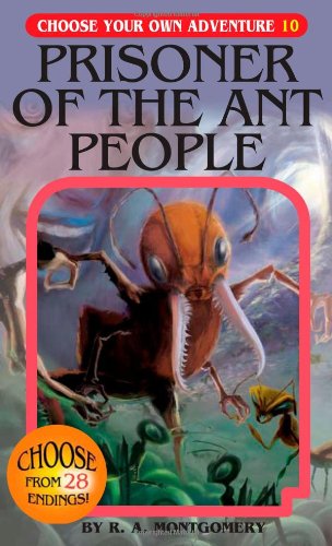 Prisoner Of The Ant People (choose Your Own Adventure #10) [Paperback]