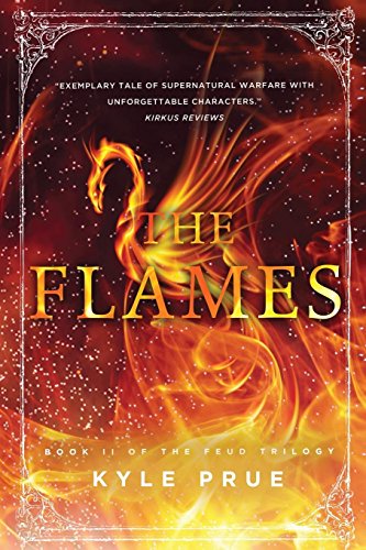 The Flames Book Ii Of The Feud Trilogy (volume 2) [Paperback]