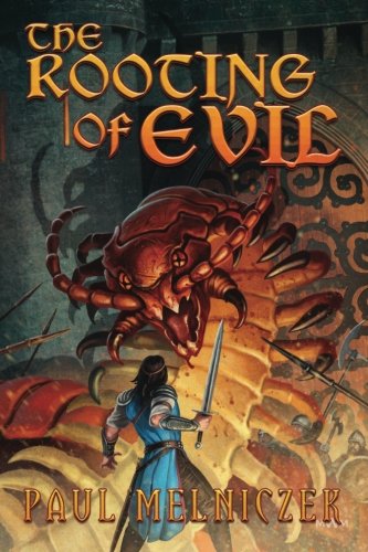 The Rooting Of Evil (the Trencit Legacy) (volume 2) [Paperback]