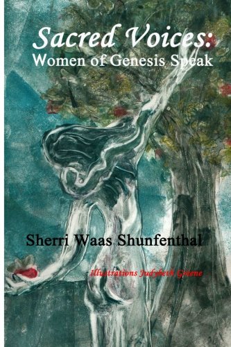 Sacred Voices Women Of Genesis Speak [Paperback]