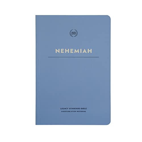 LSB Scripture Study Notebook: Nehemiah: Legac