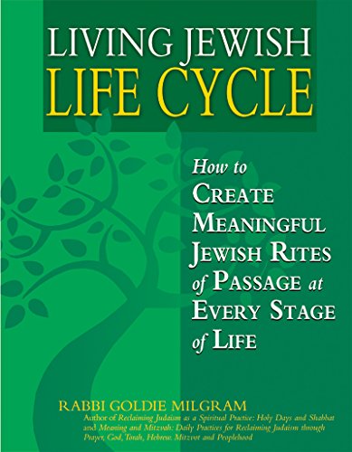 Living Jewish Life Cycle: How to Create Meaningful Jewish Rites of Passage at Ev [Paperback]