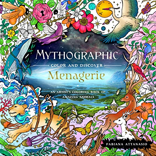 Mythographic Color and Discover: Menagerie: An Artist's Coloring Book of Amazing [Paperback]