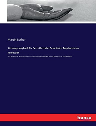 Kirchengesangbuch Fur Ev.-Lutherische Gemeinden Augsburgischer Konfession