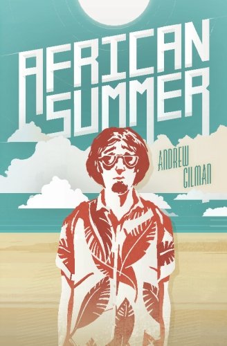 African Summer: The Story Of A Fish Out Of Water [Paperback]