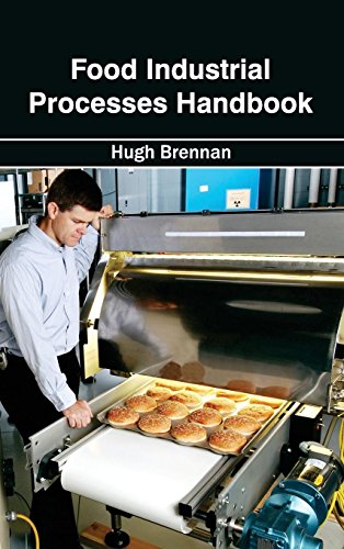 Food Industrial Processes Handbook [Hardcover]