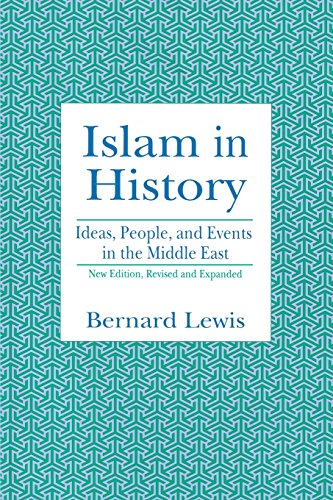 Islam In History Ideas, People, And Events In The Middle East [Paperback]