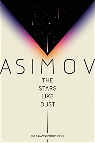 The Stars, Like Dust [Paperback]