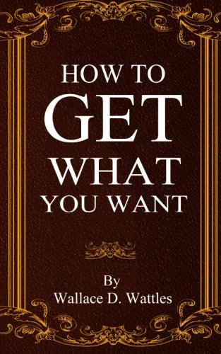 Ho To Get What You Want [Paperback]