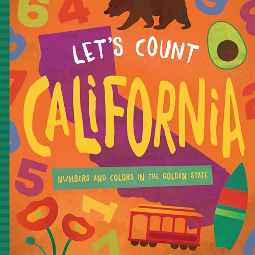 Let's Count California: Numbers and Colors in the Golden State [Board book]