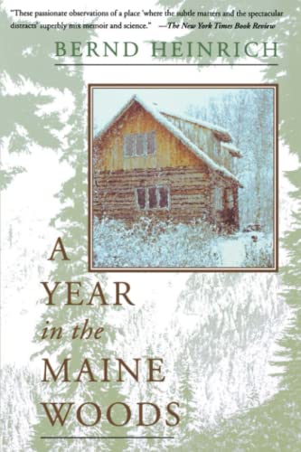 A Year In The Maine Woods [Paperback]