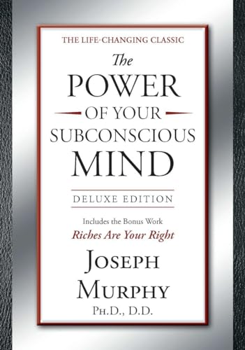 The Power of Your Subconscious Mind Deluxe Edition: Deluxe Edition [Hardcover]