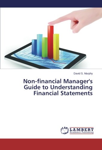 Non-Financial Manager's Guide To Understanding Financial Statements [Paperback]