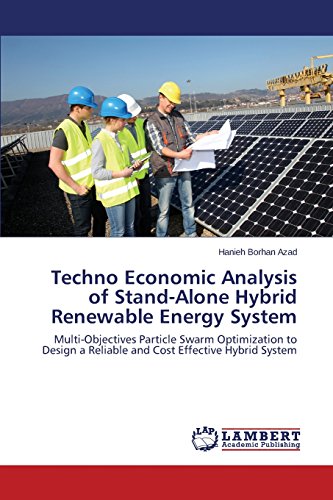 Techno Economic Analysis Of Stand-Alone Hybrid Reneable Energy System [Paperback]