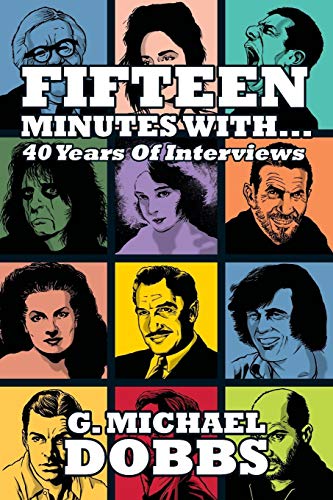 15 Minutes With...Forty Years Of Intervies [Paperback]