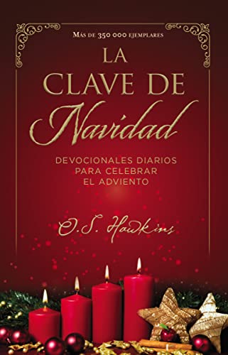 La  clave de Navidad: Devocionales diarios para celebrar el Adviento [Paperback]