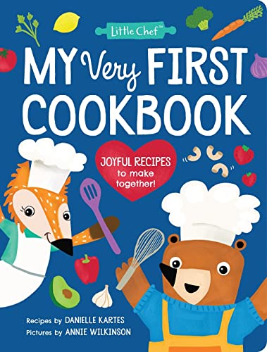 My Very First Cookbook: Joyful Recipes to Make Together! [Hardcover]