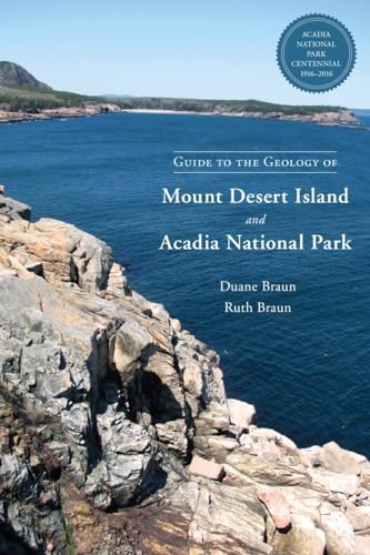 Guide to the Geology of Mount Desert Island and Acadia National Park [Paperback]