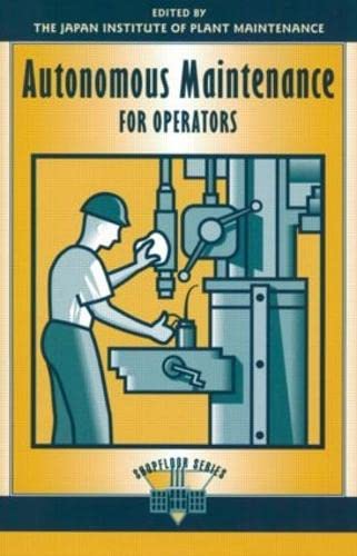 Autonomous Maintenance for Operators [Paperback]