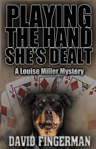 Playing The Hand She's Dealt (a Louise Miller Mystery) [Paperback]