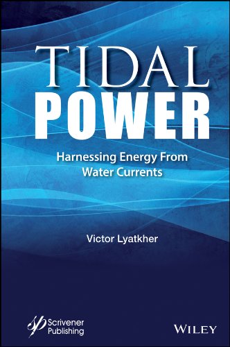 Tidal Power: Harnessing Energy from Water Currents [Hardcover]