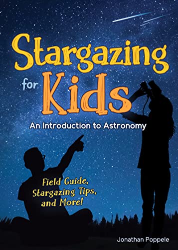 Stargazing for Kids: An Introduction to Astronomy [Paperback]