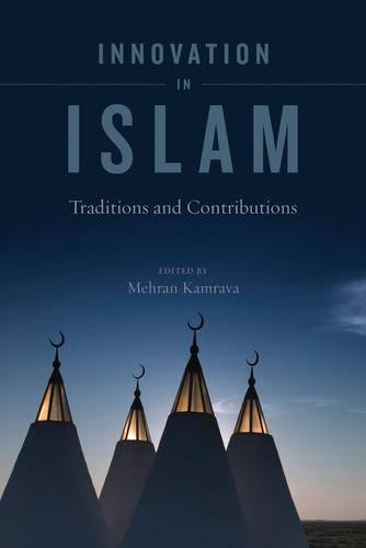 Innovation in Islam Traditions and Contributions [Hardcover]