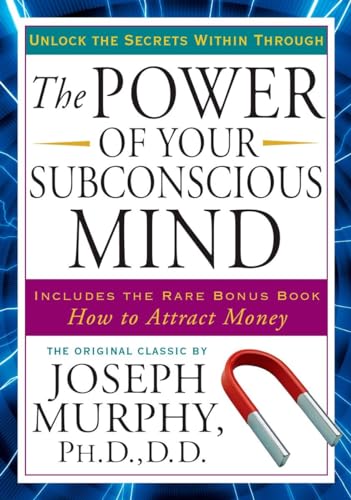 The Power of Your Subconscious Mind: Unlock the Secrets Within [Paperback]