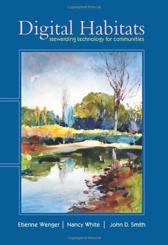 Digital Habitats Stearding Technology For Communities [Paperback]