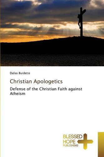 Christian Apologetics [Paperback]