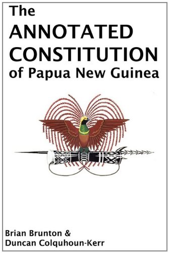 The Annotated Constitution Of Papua Ne Guinea [Paperback]