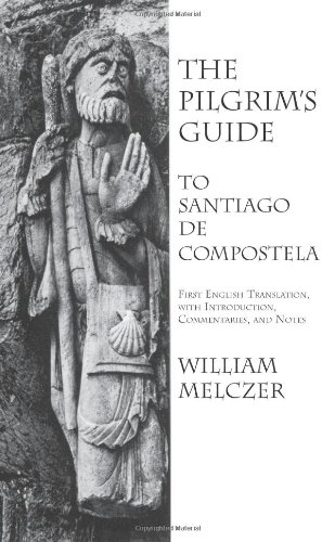 The Pilgrim's Guide To Santiago De Compostela [Paperback]