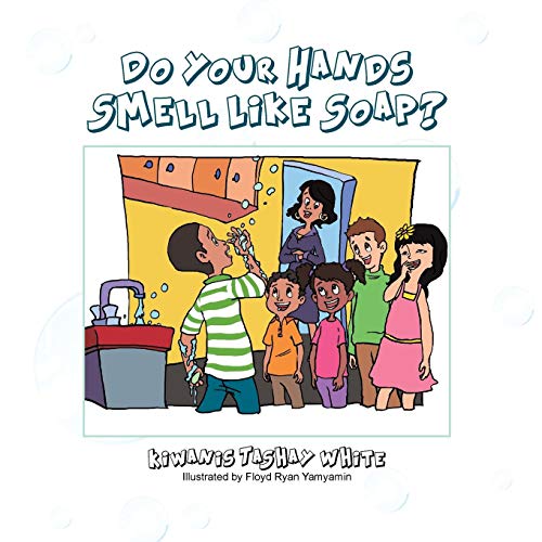 Do Your Hands Smell Like Soap [Paperback]