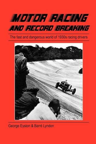 Motor Racing And Record Breaking [Paperback]