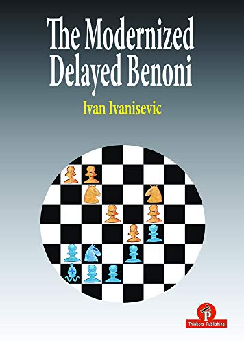 The Modernized Delayed Benoni [Paperback]