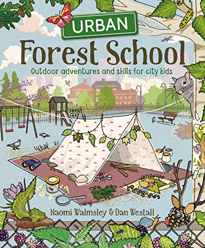 Urban Forest School Adventure [Paperback]