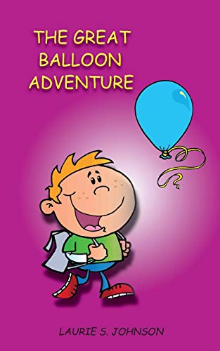 The Great Balloon Adventure [Paperback]