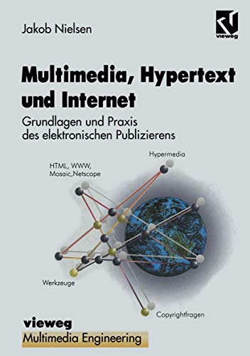 Multimedia, Hypertext und Internet Grundlagen und Praxis des elektronischen Pub [Paperback]